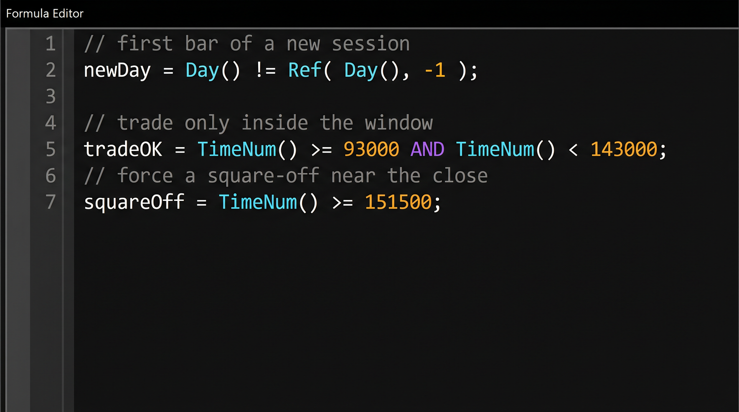 The intraday skeleton in the Formula Editor - new-day detection, the trade window, and a 15:15 square-off